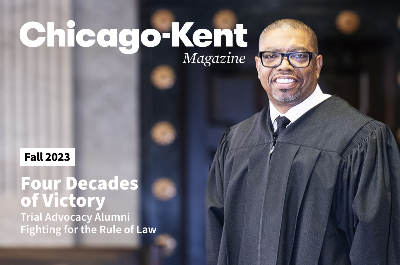 Forty Years of Trial Advocacy Fall 2023 Edition of ChicagoKent